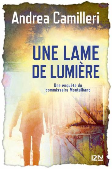 Une lame de lumi&egrave;re