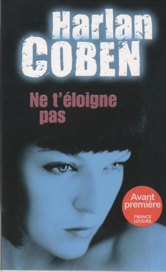 Ne t'&eacute;loigne pas