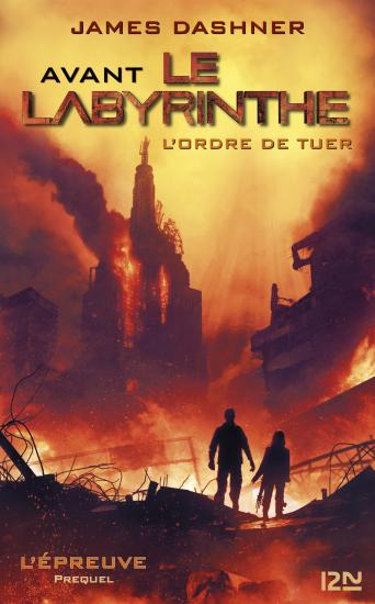 L'&Eacute;preuve - prequel. Avant le labyrinthe. L'ordre de tuer