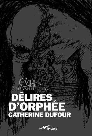 D&eacute;lires d'Orph&eacute;e