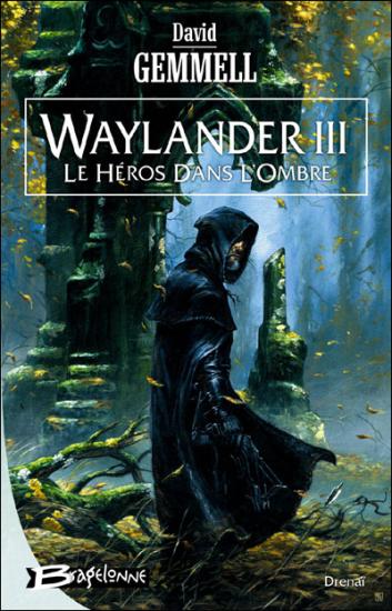 Waylander III : Le H&eacute;ros dans l'ombre