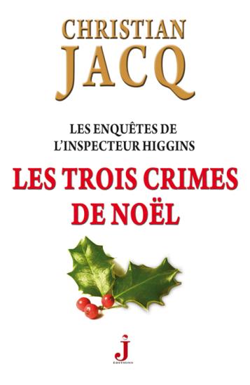 Les trois crimes de No&euml;l