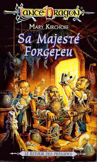 Sa majest&eacute; Forgefeu