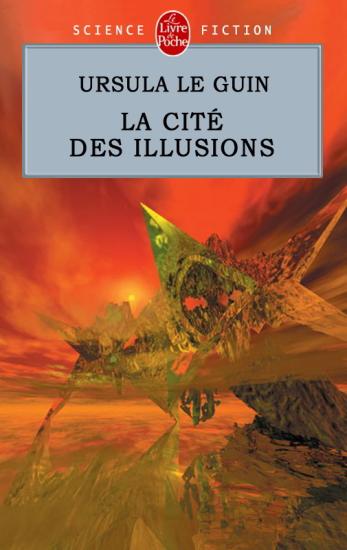 La cit&eacute; des illusions