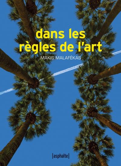 Dans les r&egrave;gles de l'art