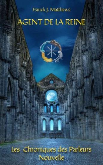 Agent de la reine (nouvelle)