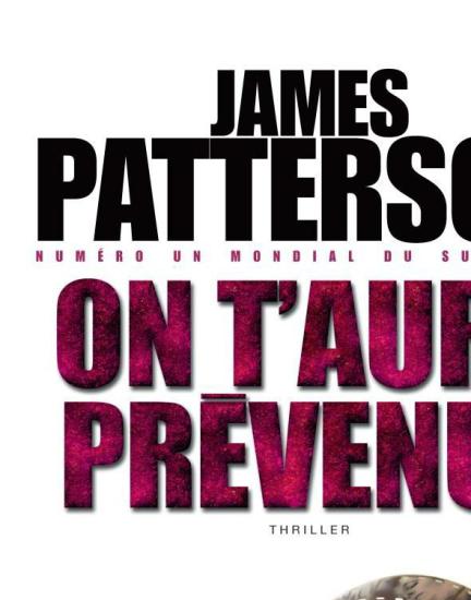 On t'aura pr&eacute;venue