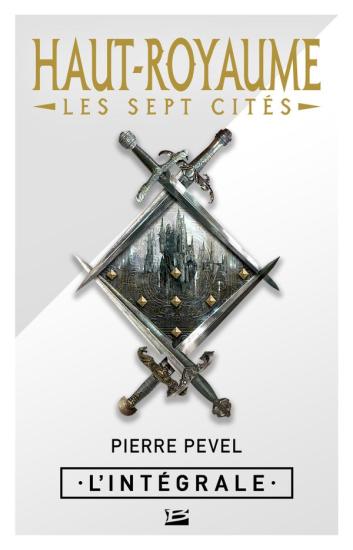 Haut-Royaume - Les sept cit&eacute;s - Int&eacute;grale