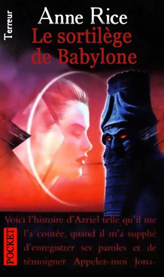 Le sortil&egrave;ge de Babylone