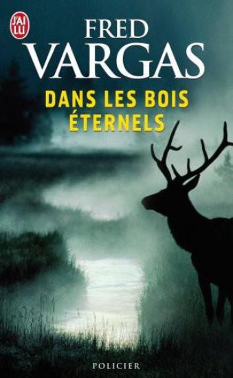 Dans Les Bois &eacute;ternels